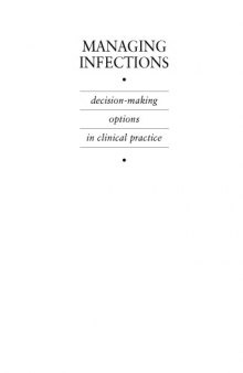 Managing infections : decision-making options in clinical practice