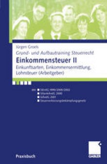 Einkommensteuer II: Einkunftsarten, Einkommensermittlung, Lohnsteuer (Arbeitgeber)