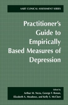 Practitioner's Guide to Empirically Based Measures of Depression (AABT Clinical Assessment Series)
