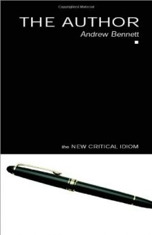 The Author (The New Critical Idiom)