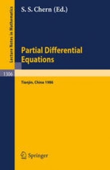 Partial Differential Equations: Proceedings of a Symposium held in Tianjin, June 23 – July 5, 1986