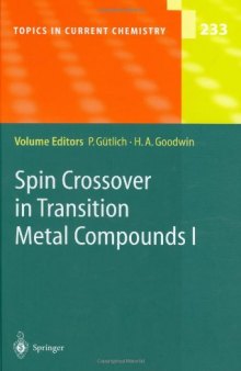 Spin Crossover in Transition Metal Compounds I (Topics in Current Chemistry, Volume 233)