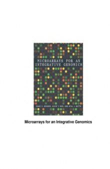 Microarrays for an Integrative Genomics Computational Molecular Biology