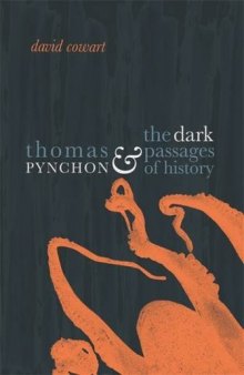 Thomas Pynchon & the dark passages of history