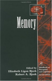 Memory (Handbook of Perception and Cognition, Second Edition)