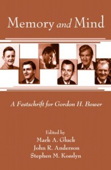 Memory and Mind: A Festschrift for Gordon H. Bower