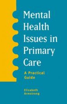 Mental Health Issues in Primary Care: A Practical Guide