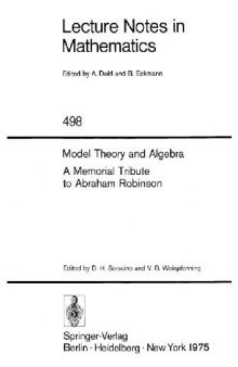 Model Theory and Algebra: A Memorial Tribute to Abraham Robinson