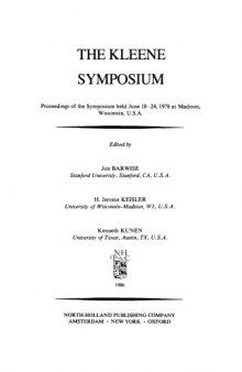 The Kleene Symposium: Proceedings of the Symposium Held June 18-24, 1978 at Madison, Wisconsin, U.S.A.