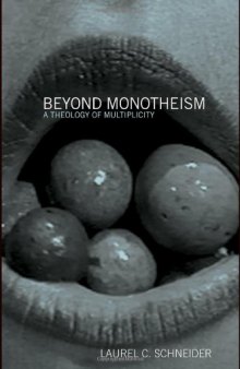 Beyond Monotheism: A Theology of Multiplicity