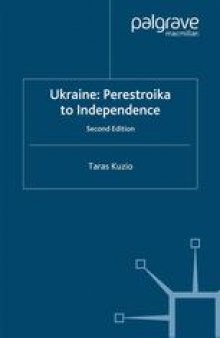 Ukraine: Perestroika to Independence