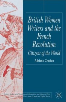 British Women Writers and the French Revolution: Citizens of the World