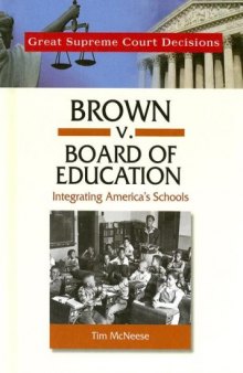 Brown V. Board of Education (Great Supreme Court Decisions)