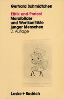 Ethik und Protest: Moralbilder und Wertkonflikte junger Menschen