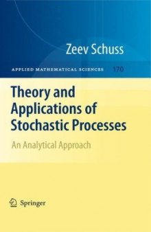 Theory and applications of stochastic processes: An analytical approach