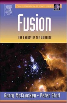 Fusion: The Energy of the Universe (Complementary Science Series)