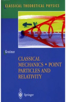 Classical Mechanics - Point Particles and Relativity
