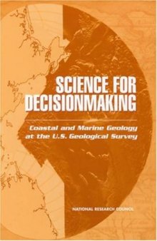 Science for Decisionmaking: Coastal and Marine Geology at the U.S. Geological Survey (The compass series)
