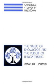 The Value of Knowledge and the Pursuit of Understanding