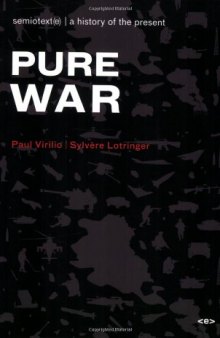 Pure War: Twenty-Five Years Later