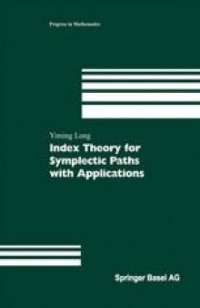 Index Theory for Symplectic Paths with Applications