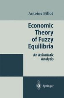 Economic Theory of Fuzzy Equilibria: An Axiomatic Analysis