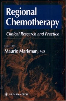 Regional Chemotherapy: Clinical Research and Practice (Current Clinical Oncology)