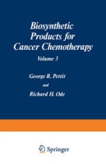 Biosynthetic Products for Cancer Chemotherapy: Volume 3