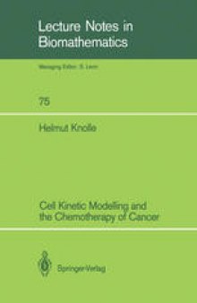 Cell Kinetic Modelling and the Chemotherapy of Cancer