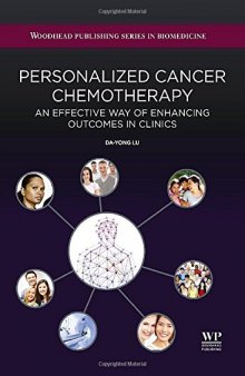 Personalized cancer chemotherapy : an effective way of enhancing outcomes in clinics