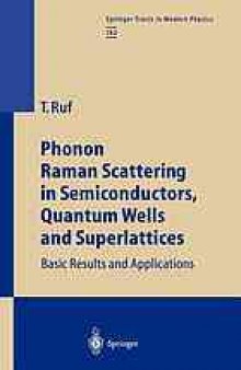 Phonon Raman-scattering in semiconductors, quantum wells and superlattices : basic results and applications