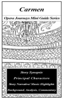 Carmen (The Opera Journeys Mini Guide Series)