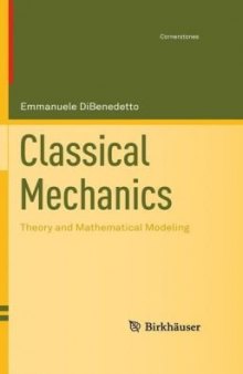 Classical Mechanics: Theory and Mathematical Modeling