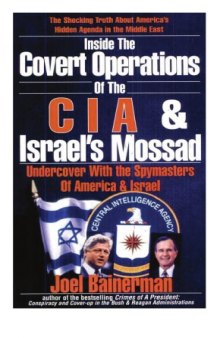 Inside the covert operations of the CIA & Israel's Mossad