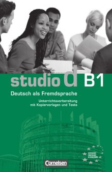 Studio d: Deutsch als Fremdsprache. B1. Unterrichtsvorbereitung, Òîìè 3  4  