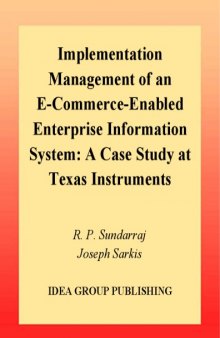 Implementation Management of an E-Commerce-Enabled Enterprise Information System: A Case Study at Texas Instruments