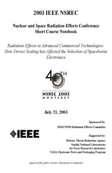 Radiation Effects in Advanced Commercial Technologies: How Device Scaling has Affected the Selection of Spaceborne Electronics 