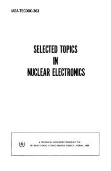 Selected Topics in Nuclear Electronics (IAEA TECDOC-363)