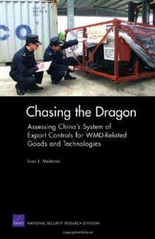 Chasing the Dragon: Assessing China's System of Export controls for WMD-related Goods and Technologies
