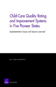 Child-Care Quality Rating and Improvement Systems in Five Pioneer States: Implementation Issues and Lessons Learned