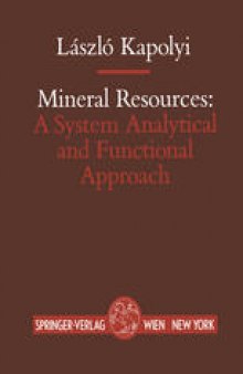 Mineral Resources: A System Analytical and Functional Approach