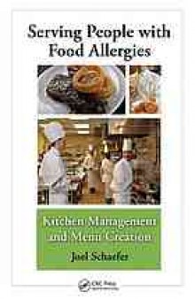 Serving people with food allergies : kitchen management and menu creation