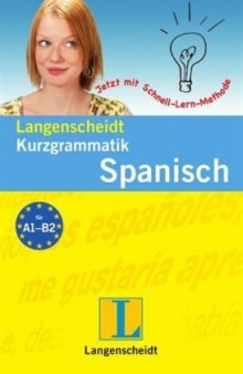 Kurzgrammatik Spanisch (Ausgabe 2008)