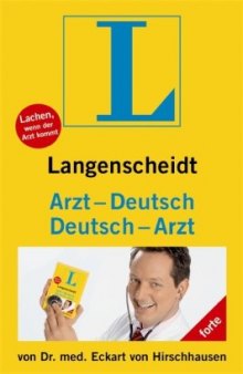 Langenscheidt Arzt-Deutsch   Deutsch-Arzt: Lachen, wenn der Arzt kommt