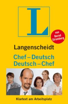 Langenscheidt Chef-Deutsch, Deutsch-Chef - Klartext am Arbeitsplatz