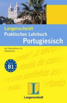 Langenscheidt Praktisches Lehrbuch Portugiesisch: Der Standardkurs für Selbstlerner