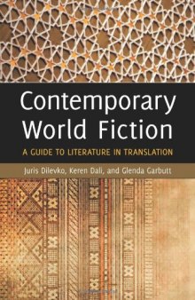 Contemporary World Fiction: A Guide to Literature in Translation  
