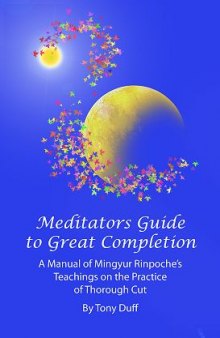 Meditator’s Guide to Great Completion