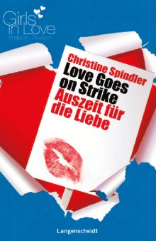 Love goes on strike - Auszeit für die Liebe