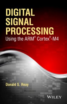 Digital signal processing using the ARM Cortex-M4